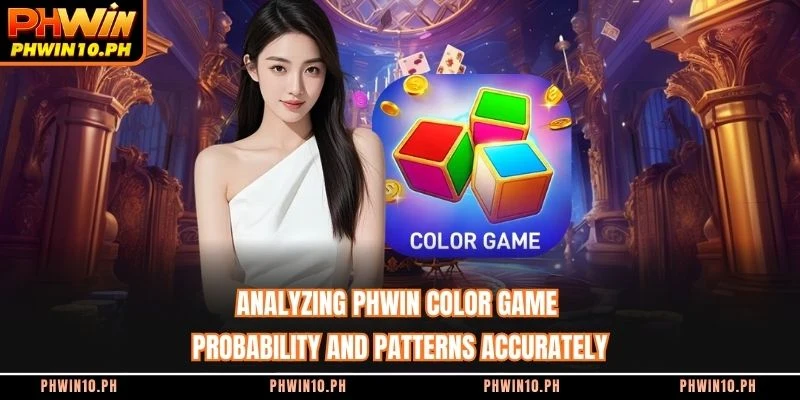 Analyzing PHWIN color game probability and patterns accurately