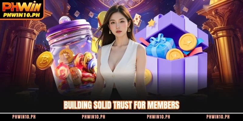 Building solid trust for members