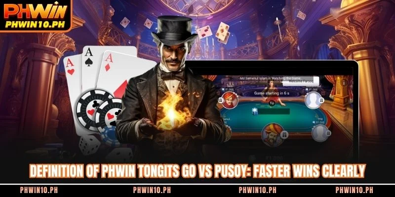 Definition of PHWIN tongits go vs pusoy: Faster wins clearly