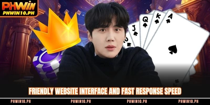 Friendly website interface and fast response speed