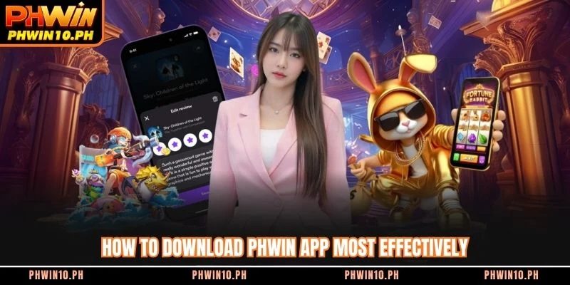 How to download PHWIN app most effectively