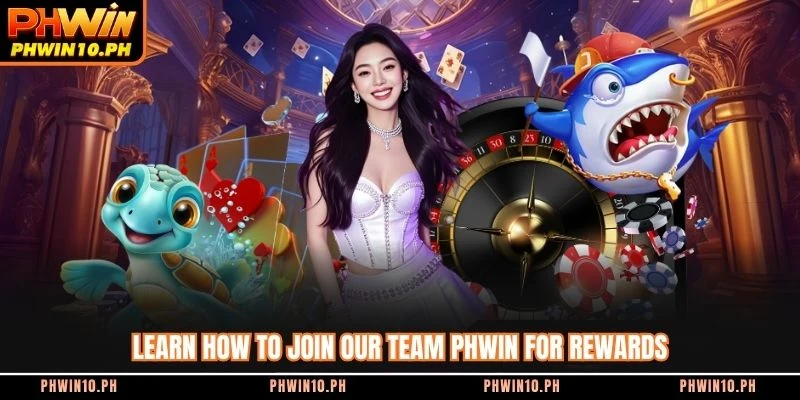 Learn how to join our team PHWIN for rewards