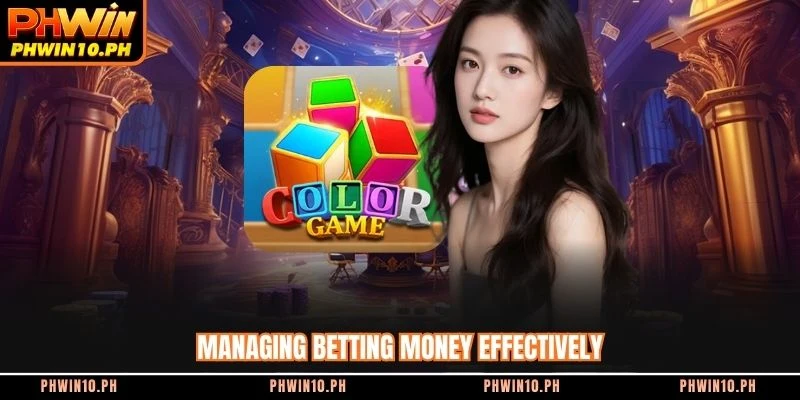 Managing betting money effectively