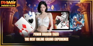 PHWIN Dragon Tiger - The Best Online Casino Experience