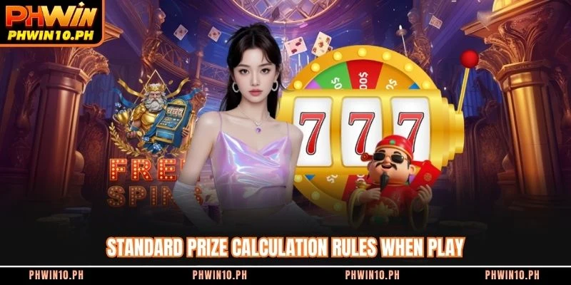 Standard prize calculation rules when play