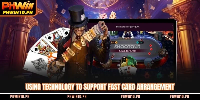 Using technology to support fast card arrangement